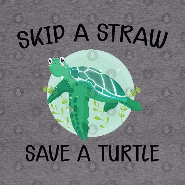 Turtle - Skip the straw save the turtle by KC Happy Shop